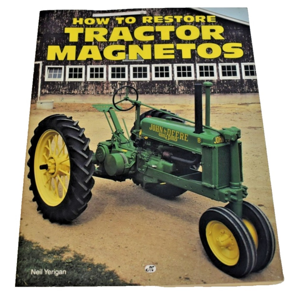 How to Restore Tractor Magnetos Neil Yerigan 1994 Paperback ISBN 9780879389499